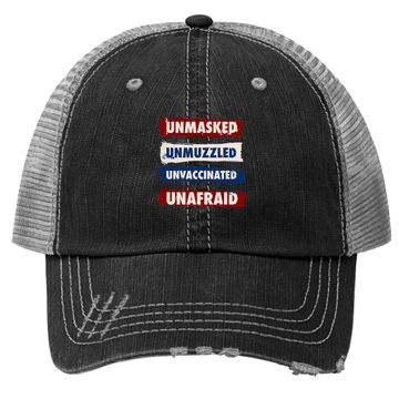 Discover Unmasked Unmuzzled Unvaccinated Unafraid Antimask Design Trucker Hat