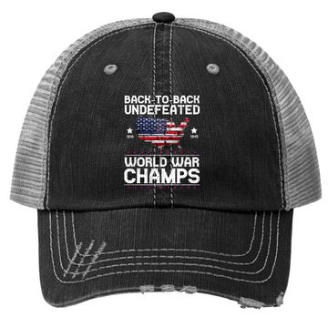 Discover Back-to-back Undefeated World War Champs Trucker Hat