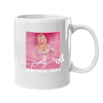 Discover Dolly Parton Sent From Above Coffee Mug