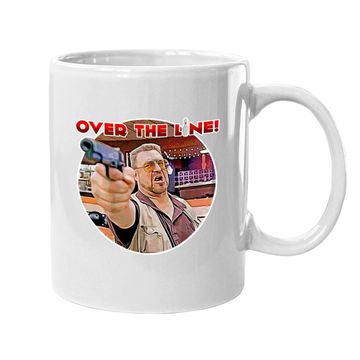 Discover The Big Lebowski Walter Sobchak Over The Line Coffee  mug