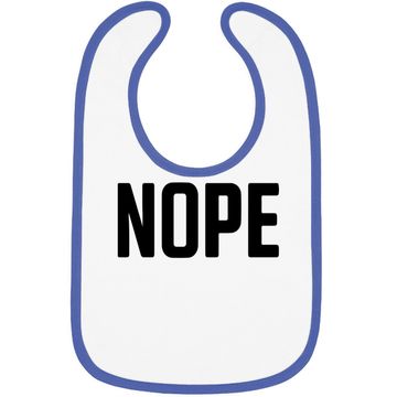 Discover Nope | Funny Grumpy Sarcastic Sarcasm Bad Attitude For Grandma Mom Baby Bib