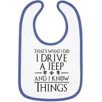Discover That's What I Do I Drive A Jeep And I Know Things Baby Bib