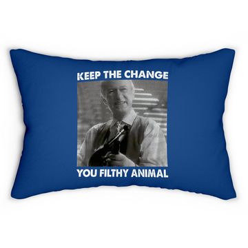 Discover Home Alone Keep The Change You Filthy Animal Lumbar Pillow