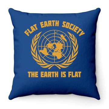 Discover Flath Earth Society The Earth Is Flat Anti Scientism Throw Pillow