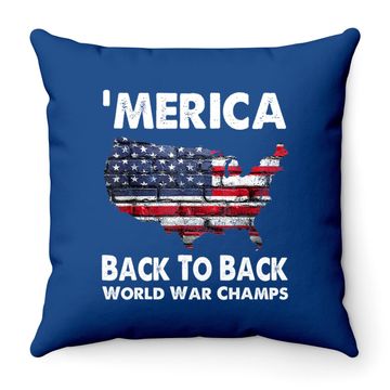Discover Merica-back-to-back-world-war-champs Throw Pillow