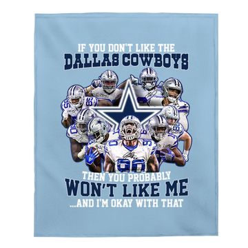 Discover If You Don't Like Dallas Cowboys Baby Blanket