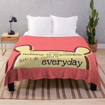 Discover I do nothing everyday Throw Blanket