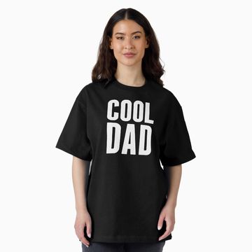Discover Cool dad  Oversized T-Shirt