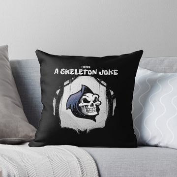 Discover I have a skeleton joke Horror Halloween Pillow