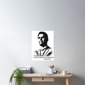 Discover Charlie Kirk Quote Graphic Poster