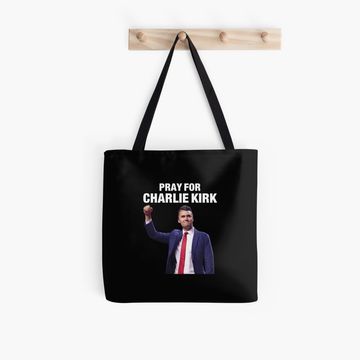 Discover Pray for Charlie Kirk Tote Bag