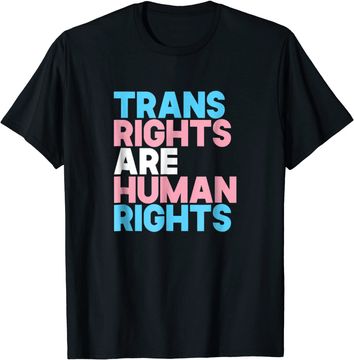Discover Trans Right are Human Rights Shirt Transgender LGBTQ Pride