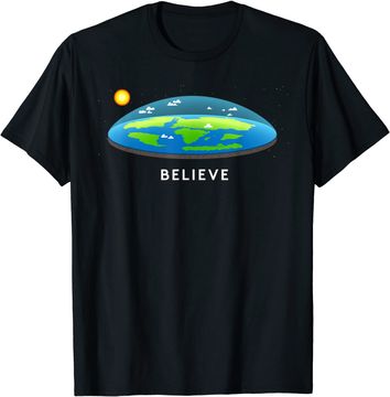 Discover Flat Earth Believe T-Shirt