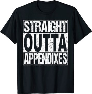 Discover Appendix Surgery T Shirt Appendectomy Survivor Gag Gift