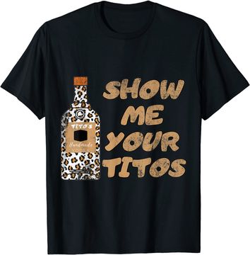 Discover Vintage Drinking Tee Show Me Your Tito's Funny Vodka Lover T-Shirt