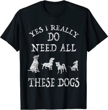 Discover Need All These Dogs Gift For Dog Lover Dog Rescue Shirt