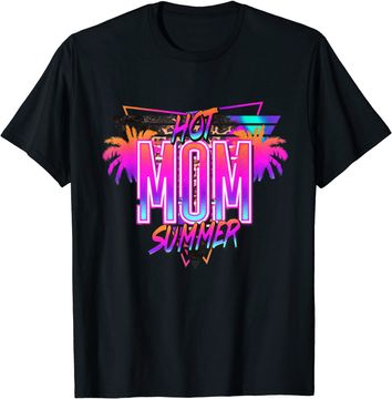 Discover Hot Mom Summer T Shirt