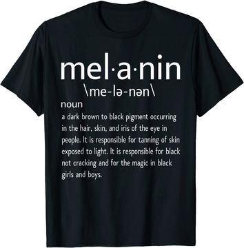 Discover Melanin Defined Shirt That Melanin T Shirt