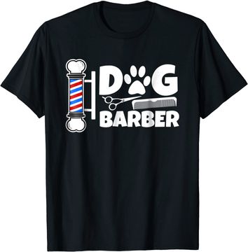 Discover Funny Dog Barber Groomer T Shirt