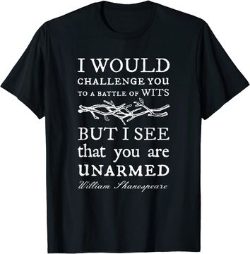 Discover A Sarcastic William Shakespeare Quote TShirt T-Shirt