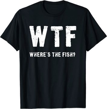 Discover WTF Where's The Fish T Shirt