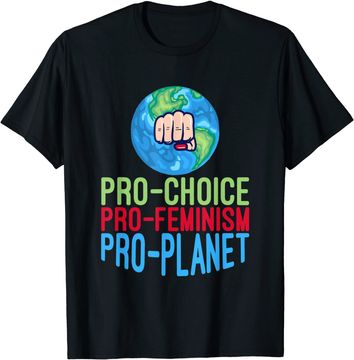 Discover Pro Choice Feminist Movement Science Earth Day 2021 T Shirt