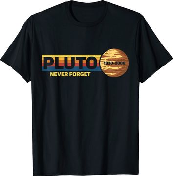 Discover Pluto Never Forget Science Space Retro T-Shirt