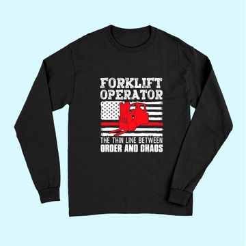 Discover Forklift Operator The Thin Line American Flag Long Sleeves