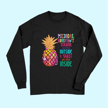 Discover Medical Assistant Tough On The Outside Sweet On The Inside Long Sleeves