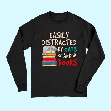 Discover Easily Distracted by Cats and Books - Cat & Book Lover Long Sleeves