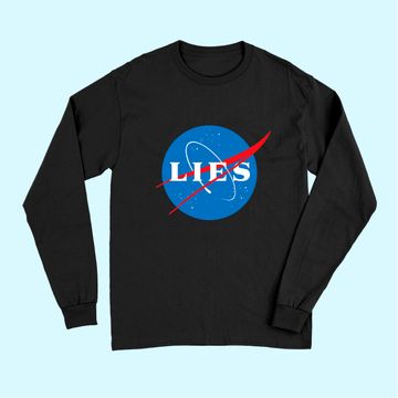 Discover NASA LIES Flat Earth Long Sleeves