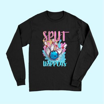 Discover Funny Bowling TLong Sleeves | "Split Happens" | Bowling Lovers Gift