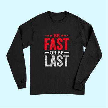 Discover Fast Car Quote Drag Racing Gift for Race Lover Fan Long Sleeves