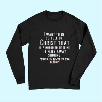 Discover Christ Christian Mosquito Joke Long Sleeves