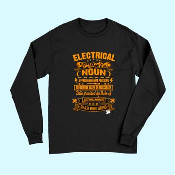 Discover Saying Electrical Engineer Definition Long Sleeves