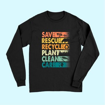 Discover Earth Day Save Bees Rescue Animals Recycle Plastics Long Sleeves