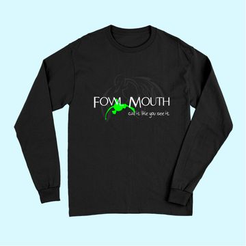 Discover Fowl Mouth Duck Hunting Long Sleeves