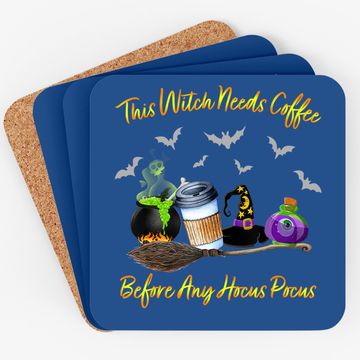 Discover This Witch Needs Coffee Before Any Hocus Pocus Halloween Coaster