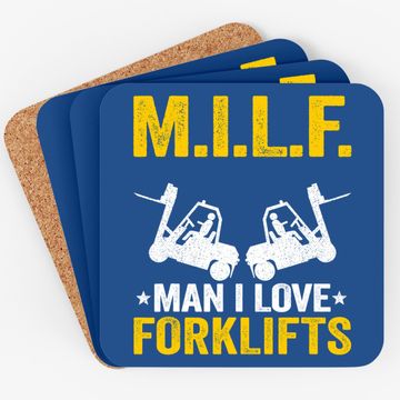Discover M.i.l.f. Man I Love Forklifts Jokes Funny Forklift Driver Coaster