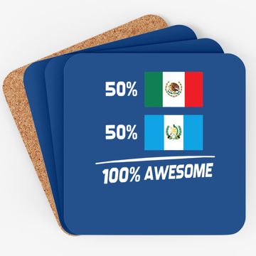Discover Half Mexican Half Guatemalan Pride Mexico Guatemala Flag Coaster