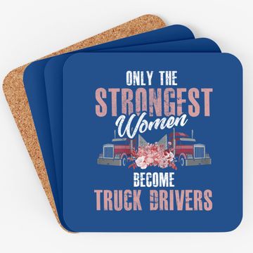 Discover Female Truck Driver Coaster