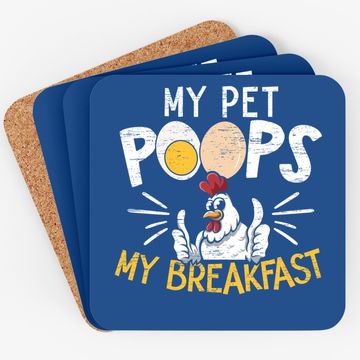 Discover My Pet Poops Breakfast Farming Chicken Farmer Coaster