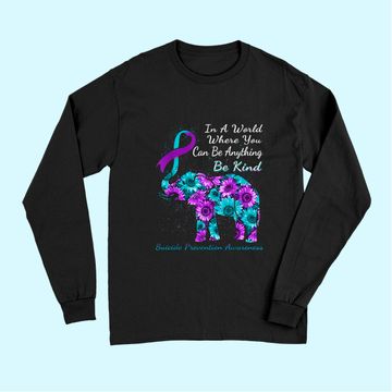 Discover Suicide Prevention Awareness Sunflower Elephant Be Kind Long Sleeves