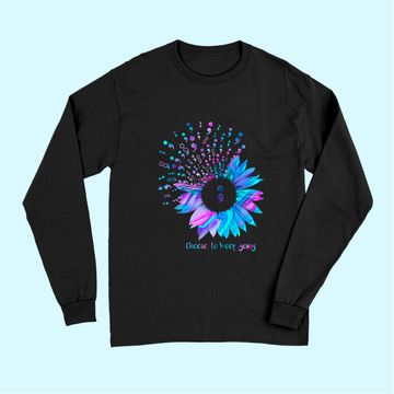 Discover Suicide Prevention Awareness Choose To Keep Going Sunflower Long Sleeves