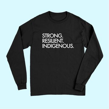 Discover Strong Resilient Indigenous Long Sleeves
