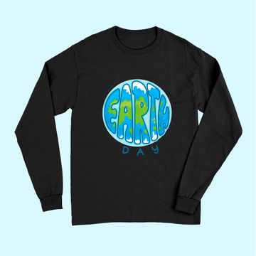 Discover Retro Happy Earth Day, Environment, Saving the Planet Long Sleeves