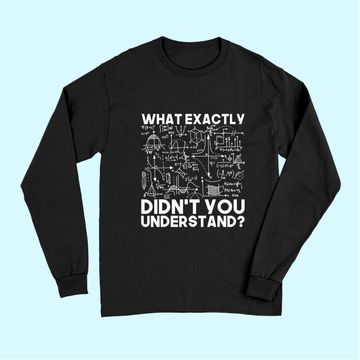 Discover Science Gift Idea Physicist Math Physics Long Sleeves