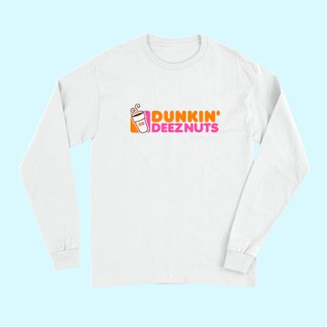 Discover Dunkin Deez Nuts Long Sleeves