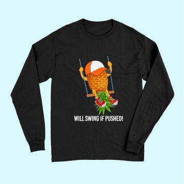Discover Pineapple Swinging Lifestyle Long Sleeves