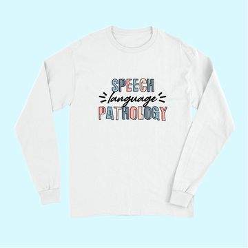 Discover Speech Language Pathology Long Sleeves